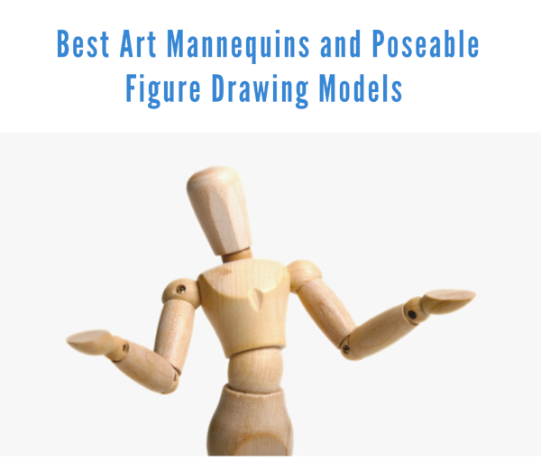 Best Art Mannequins - Posable Figure Drawing Models